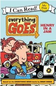 I  Can Read：Everything Goes:Henry in a jam L0.9