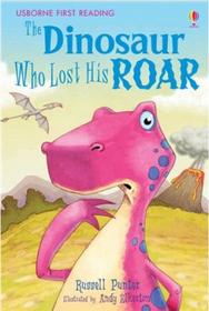 Usborne young reading：The Dinosaur Who Lost His Roar L1.9