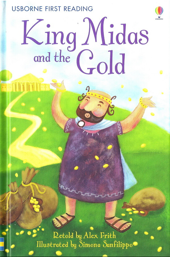 Usborne young reader：King Midas and the Gold  230L
