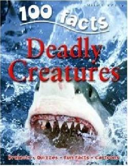 100 Facts deadly creatures
