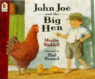 John Joe and the big hen