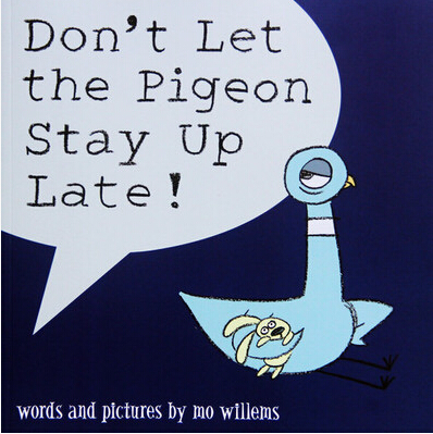 Don't Let the Pigeon Stay Up Late   L1.1
