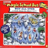 The Magic School Bus wet all over