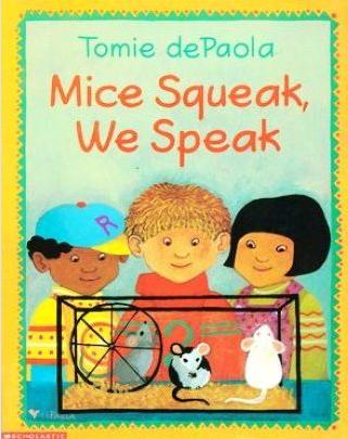 Mice Squeak,We Speak