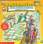 The Magic School Bus gets programmed