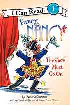 Fancy Nancy, the show must go on