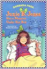 Junie B. Jones Has a Monster Under Her Bed  L2.7