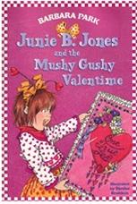 Junie B. Jones and the Mushy Gushy Valentime (Junie B. Jones, No. 14)L2.9