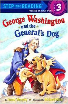 Step into reading:George Washington and the General's Dog L2.5