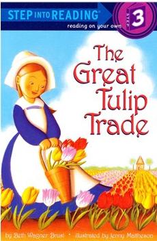 Step into reading:The Great Tulip Trade  L2.8