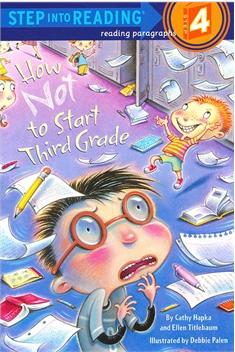 Step into reading:How Not to Start Third Grade  L2.9