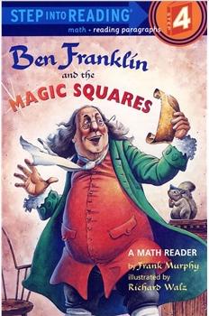 Step into reading:Ben Franklin and the Magic Squares  L3.6
