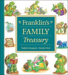 Franklin the turtle：Franklin s Family Treasury