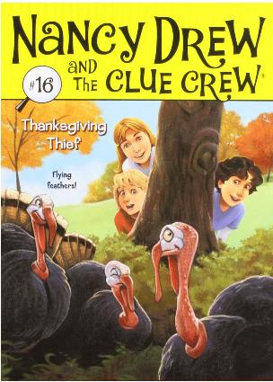 Nacy Drew and the clue crew：Thanksgiving Thief L4,.2