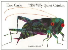 Eric Carle:The Very Quiet Cricket L3.0