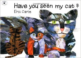 Eric Carle：Have You Seen My Cat?