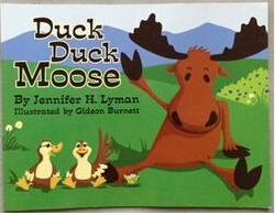 Duck duck moose