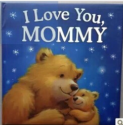 I love you mommy