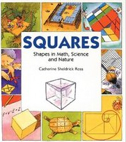Shapes in math, science and nature : squares, triangles and circles