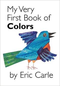 Eric Carle：My Very First Book of Colors