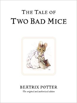 Beatrix Potter：The Tale of Two Bad Mice
