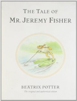 Beatrix Potter：The Tale of Mr. Jeremy Fisher