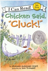 I  Can Read：Chicken Said, "Cluck!" L1.6