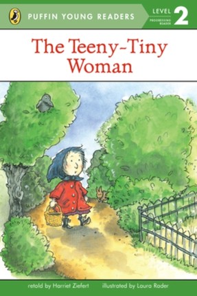 Puffin Young Readers:The Teeny Tiny Woman  L2.1