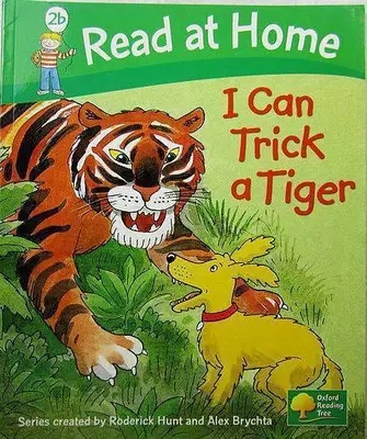 Oxford reading tree：I can trick a tiger