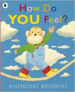Anthony Browne: How Do You Feel?