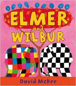 Elmer the elephant ：Elmer and Wilbur L2.1