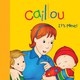 Caillou：It's Mine