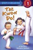 Step into reading：Tae Kwon Do!  L0.6