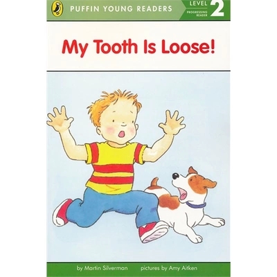Puffin Young Readers：My Tooth Is Loose!