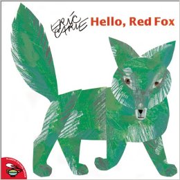 Eric Carle：Hello, Red Fox