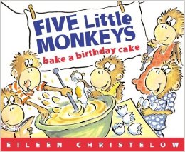 Five Little Monkeys Bake a Birthday Cake L1.9