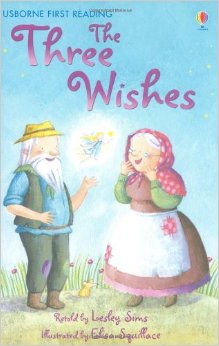 Usborne First Reading: The Three Wishes
