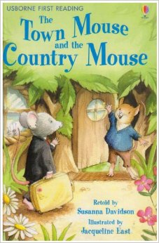 Usborne young reader：The Town Mouse and the Country Mouse L2.2