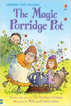 Usborne young reader：The Magic Porridge Pot