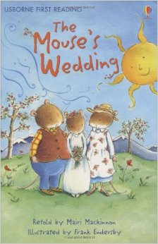 Usborne young reader：The Mouse's Wedding