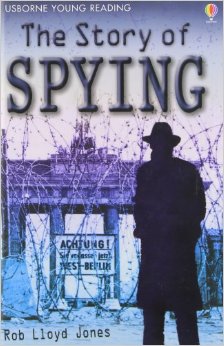 Usborne young reader：The Story of Spying  L7.1