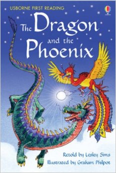 Usborne young reader：The Dragon and the Phoenix