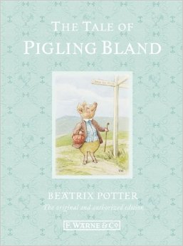 Beatrix Potter：The Tale of Pigling Bland