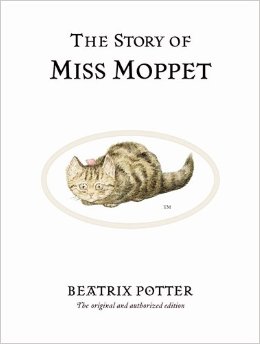 Beatrix Potter：The Story of Miss Moppet
