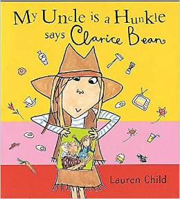 My Uncle is a Hunkle, Says Clarice Bean L3.9