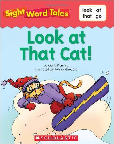 Sight Word Tales: Look at that cat!