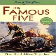 Famous Five：Five On A Hike Together L4.4