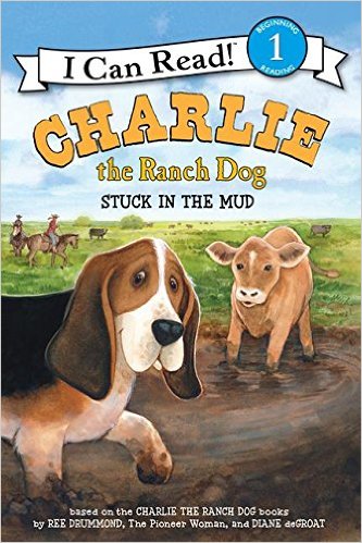 I  Can Read：Charlie the Ranch Dog-Stuck in the Mud  L1.8