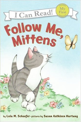 I  Can Read：Follow Me, Mittens L1.6