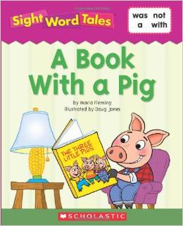 Sight word tales: A book with a pig